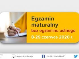 PILNE!!!  Aktualizacja informacji o sposobie organizacji egzaminu maturalnego 2020